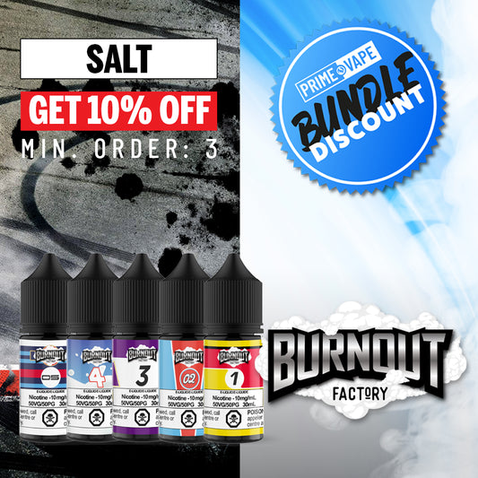 BURNOUT FACTORY - Salt - Bundle Pack